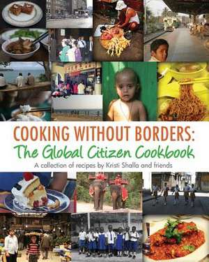 Cooking Without Borders de Kristi Shalla