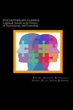 Psychotherapy Classics de Carl Rogers