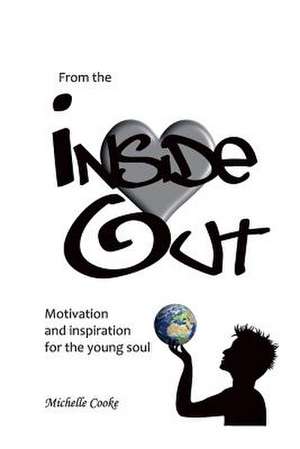 From the Inside Out de Michelle Cooke