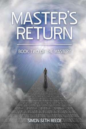 Master's Return de Simon Seth Reede