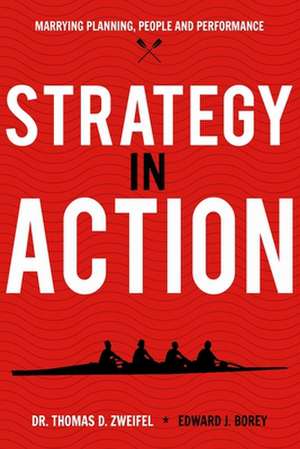 Strategy-In-Action de Dr Thomas D. Zweifel