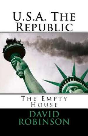 U.S.A. the Republic de David E. Robinson