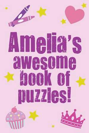 Amelia's Awesome Book of Puzzles! de Clarity Media