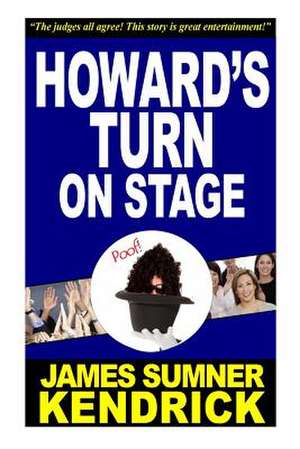 Howard's Turn on Stage de James Sumner Kendrick