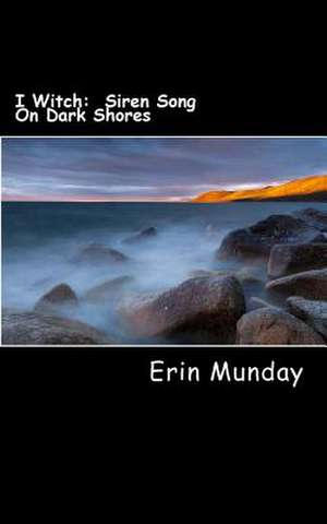 I Witch de Erin Munday