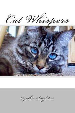 Cat Whispers de Cynthia Singleton