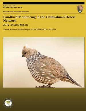 Landbird Monitoring in the Chihuahuan Desert Network de Chris White