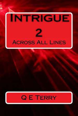 Intrigue 2 de Q. E. Terry