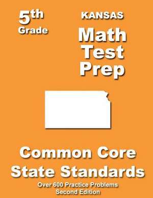 Kansas 5th Grade Math Test Prep de Teachers' Treasures