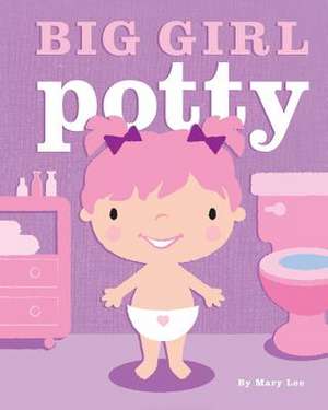 Big Girl Potty de Mary Lee