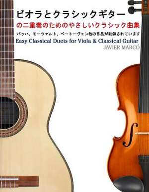 Easy Classical Duets for Viola & Classical Guitar de Javier Marco