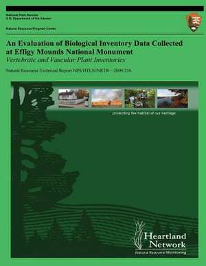 An Evaluation of Biological Inventory Data Collected at Effigy Mounds National Monument de Michael H. Williams