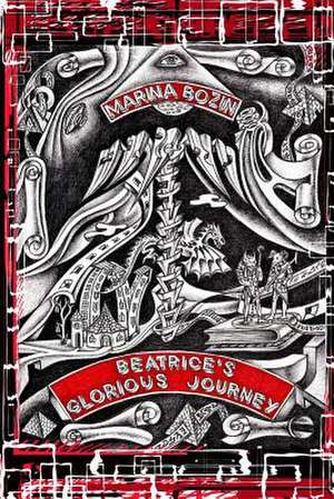 Beatrice's Glorious Journey de Marina V. Bozin