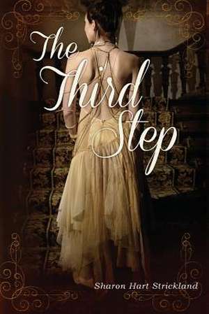 The Third Step de Sharon Hart Strickland