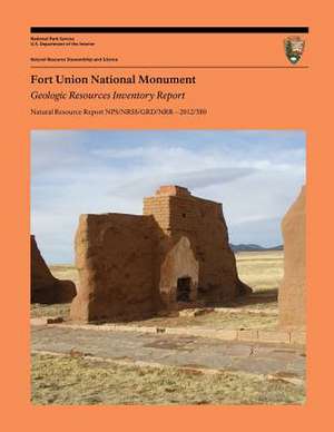 Fort Union National Monument Geologic Resources Inventory Report de National Park Service