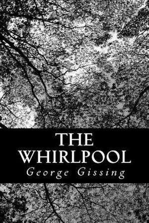 The Whirlpool de George Gissing