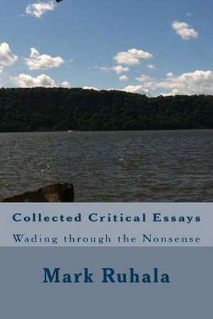 Collected Critical Essays de Mark Ruhala