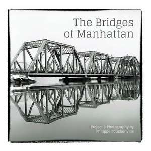 The Bridges of Manhattan de Philippe Bouclainville