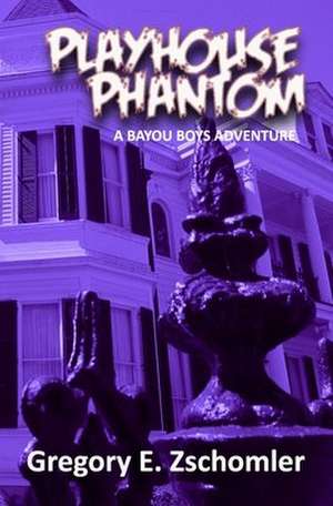Playhouse Phantom de MR Gregory Zschomler