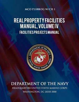 Real Property Facilities Manual, Volume II, Facilities Planning and Programming de Department of the Navy