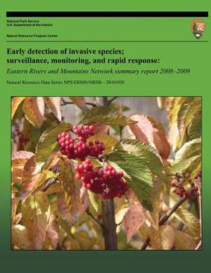 Early Detection of Invasive Species; Surveillance, Monitoring, and Rapid Response de Jennifer Stingelin Keefer