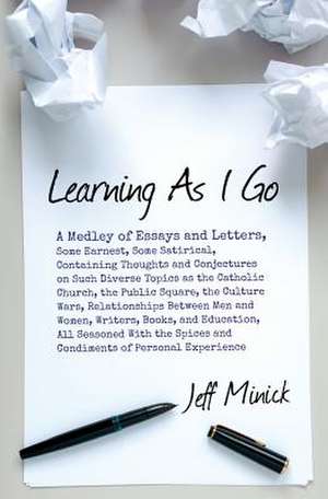 Learning as I Go de Jeff Minick