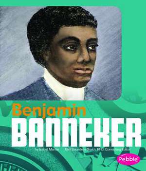 Benjamin Banneker de Isabel Martin