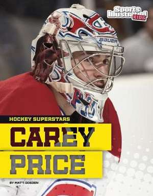 Carey Price de Matt Doeden