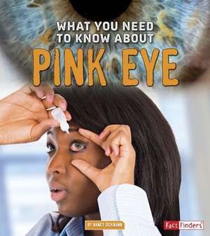 What You Need to Know about Pink Eye de Nancy Dickmann