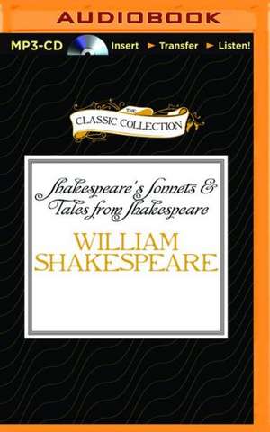 Shakespeare's Sonnets & Tales from Shakespeare de William Shakespeare