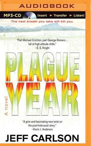 Plague Year de Jeff Carlson