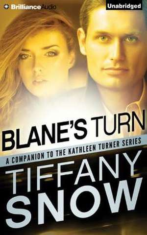 Blane's Turn de Tiffany Snow