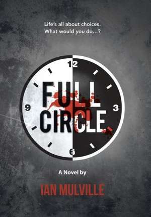 Full Circle de Ian Mulville
