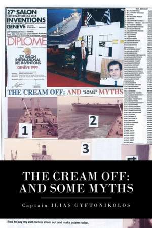 The Cream Off de Captain Ilias Gyftonikolos