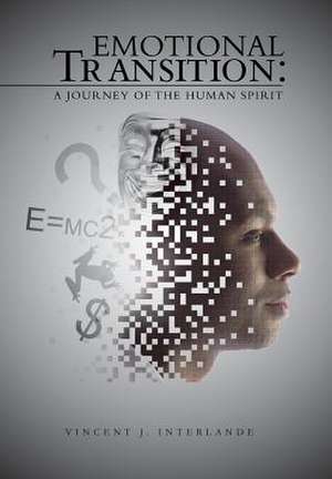 Emotional Transition de Vincent J. Interlande