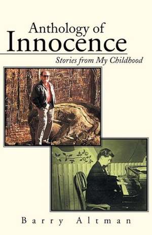 Anthology of Innocence de Barry Altman MD