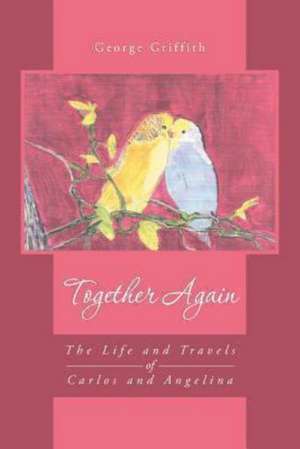 Together Again de George Griffith