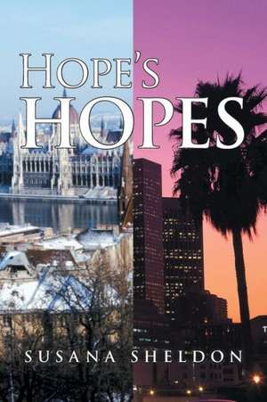 Hope's Hopes de Susana Sheldon