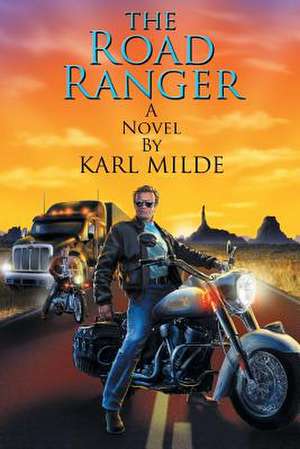 The Road Ranger de Karl Milde