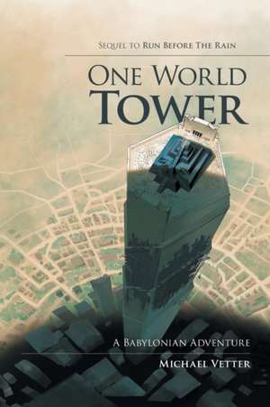 One World Tower de Michael Vetter