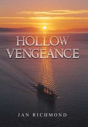 Hollow Vengeance de Jan Richmond