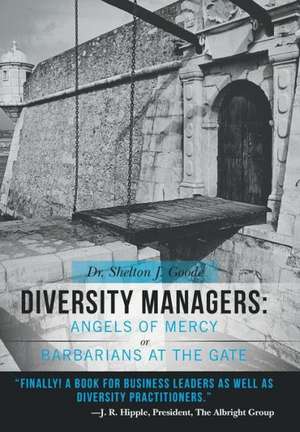 Diversity Managers de Shelton J. Goode