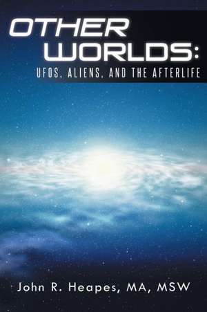 Other Worlds de John R. Heapes Ma Msw
