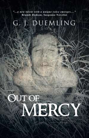 Out of Mercy de G. J. Duemling