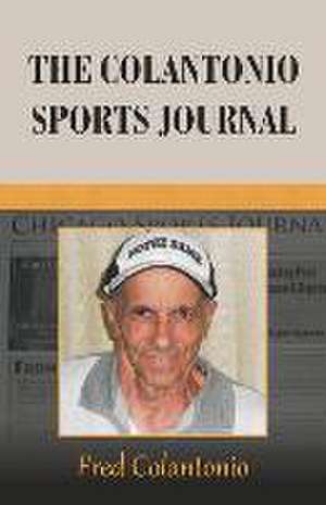 The Colantonio Sports Journal de Fred Colantonio