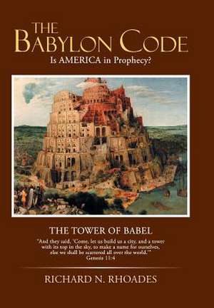 The Babylon Code de Richard N. Rhoades