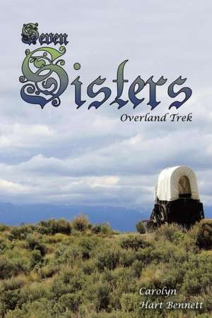 Seven Sisters de Carolyn Hart Bennett