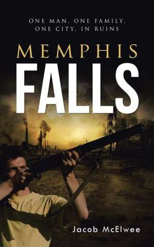 Memphis Falls de Jacob McElwee