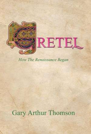 Gretel de Gary Arthur Thomson