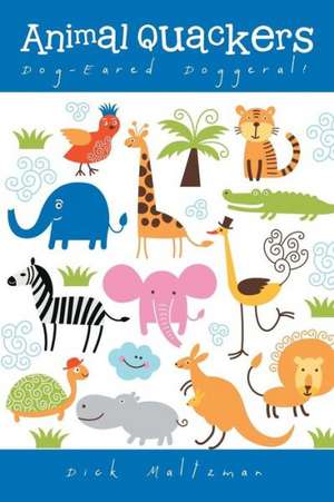 Animal Quackers de Dick Maltzman